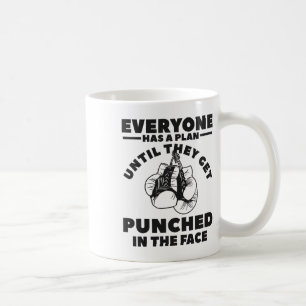 Caneca De Café Todos Têm Um Plano Até Levarem Um Soco No 