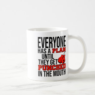 Caneca De Café Todos Têm Um Plano Até Serem Punidos No