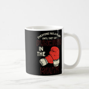 Caneca De Café Todos Têm Um Plano Até Serem Punidos No