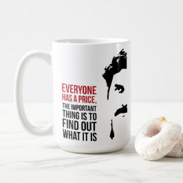 Caneca De Café Todos têm um preço