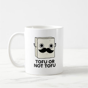 Caneca De Café Tofu Ou Não, Tofu, Cute Shakespeare Comida Pun