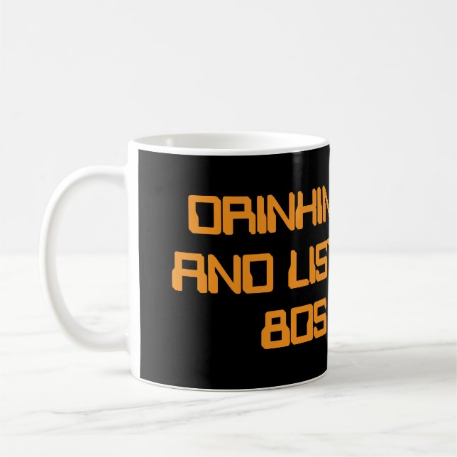 Caneca De Café Tomando Café e Ouvindo Música dos Anos 80  (Esquerda)