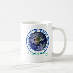 Caneca De Café Tome de seu dia de Mãe Terra