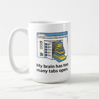 Caneca De Café too Many Tabs Mug, Funny Brain Overload Cup