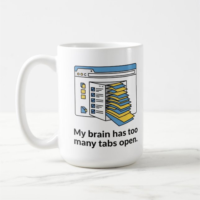 Caneca De Café too Many Tabs Mug, Funny Brain Overload Cup (Esquerda)