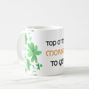Caneca De Café Topo da manhã para Ye Irish Shamrock