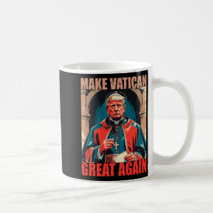 Caneca De Café Tornar Excelente Vaticano Novamente - Pope Trump M