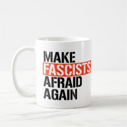 Caneca De Café Tornar os fascistas com medo novamente