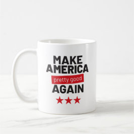 Caneca De Café Torne a América Bonito, Slogan Engraçado