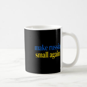 Caneca De Café Torne a Rússia Pequena Novamente Glória à Ucrânia