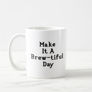 Caneca De Café Torne-A Uma Lata De Café Do Dia Útil - Branca