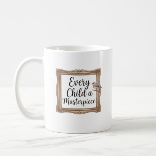 Caneca De Café Torne Cada Criança Uma Obra-Prima (Esquerda)