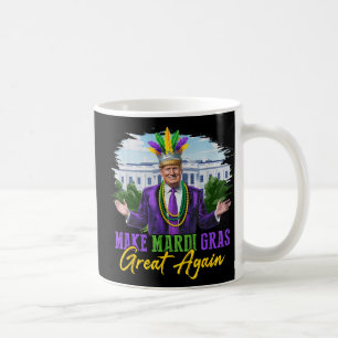 Caneca De Café Torne o Excelente Mardi Gras Novamente Engraçado T