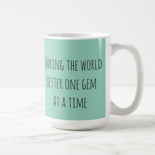 Caneca De Café Torne o mundo melhor uma joia de cada vez (Direita)