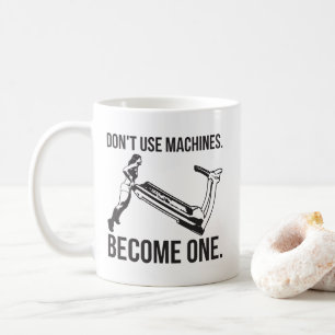 Caneca De Café Torne-Se Uma Máquina, Uma Garota Forte Levantando 