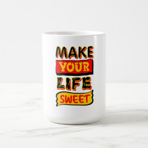 Caneca De Café Torne Sua Vida Doce