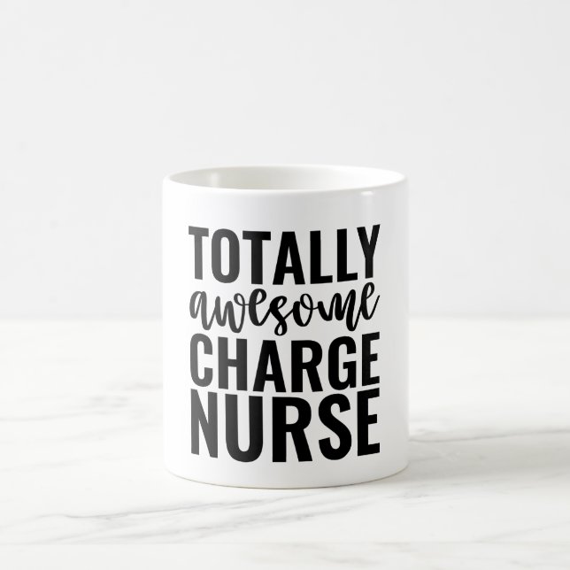 Caneca De Café Totally Awesome Charge Nurse (Centro)