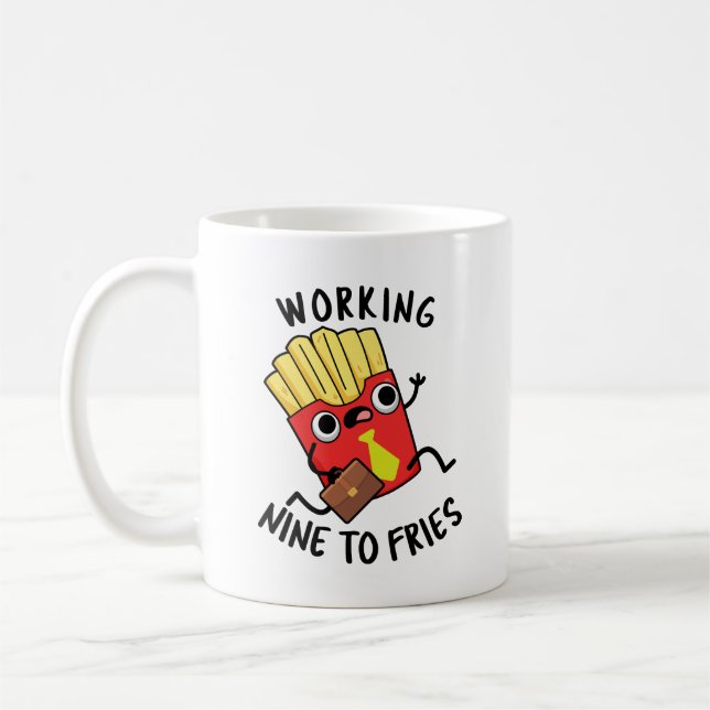 Caneca De Café Trabalhando 9 Para Fries Fries Franceses Engraçado (Esquerda)
