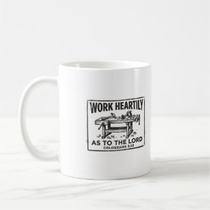 Caneca De Café Trabalhe de Todo o Coração Colossenses 3:23