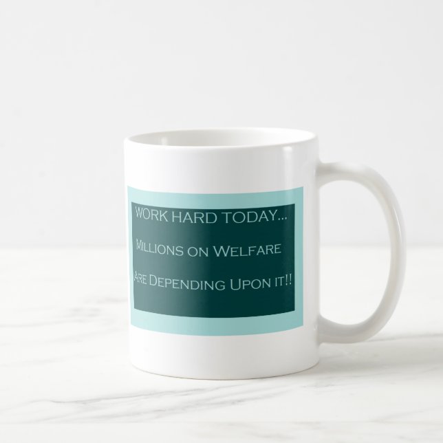 Caneca De Café Trabalhe o duro hoje, bem-estar de MillionsOn (Direita)