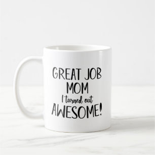 Caneca De Café Trabalho de Excelente Mãe, eu me tornei um incrí