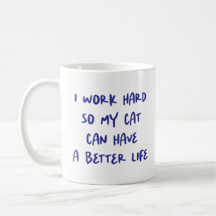 Caneca De Café "Trabalho Duro..." Engraçada Adolescente de Gato e