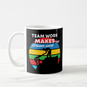 Caneca De Café Trabalho em equipe Faz O Sonho Funcionar