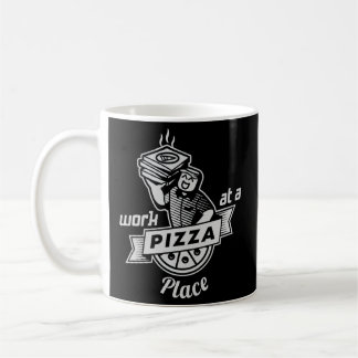 Caneca De Café Trabalho Em Pizza