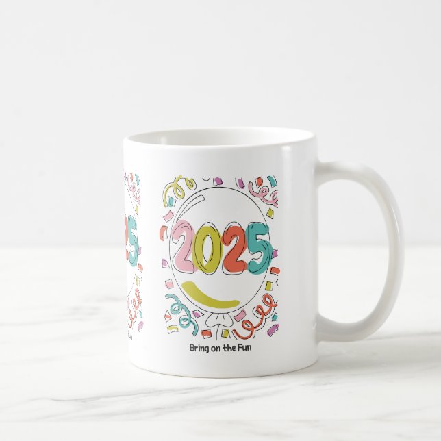 Caneca De Café Traga a diversão 2025 (Direita)