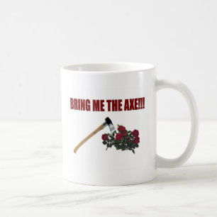 Caneca De Café Traga-me o machado!!!