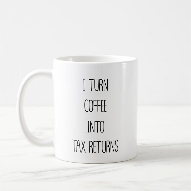 Caneca De Café Transforme Café em Declarações de Imposto Divertid (Esquerda)