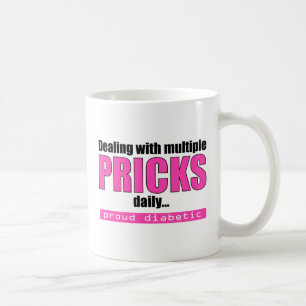 Caneca De Café Tratar os Pricks múltiplos diariamente (rosa)