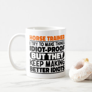 Caneca De Café Treinador de Cavalos I Tento Tornar as Coisas Engr