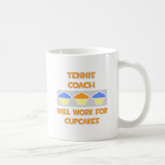 Caneca De Café Treinador de tênis... Trabalhará Para Cupcakes