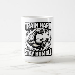 Caneca De Café Treine Duro Permaneça Humilde – Equilíbrio de Ment