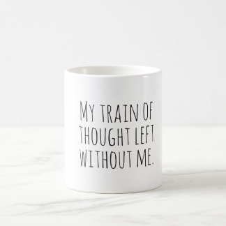 Caneca De Café Trem de Pensamento foi embora, Citação Engraçada e