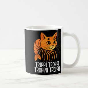 Caneca De Café Trippi Troppi Troppa Trippa Italiana Brainrot Engr