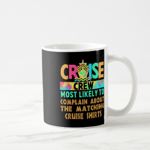 Caneca De Café Tripulação De Cruzeiros Mais Susceptível De Reclam