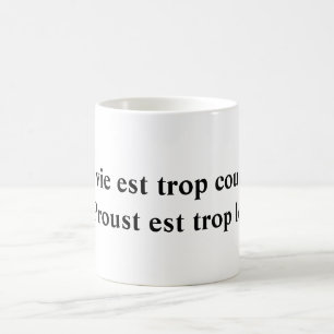 Caneca De Café Trop de Proust est por muito tempo