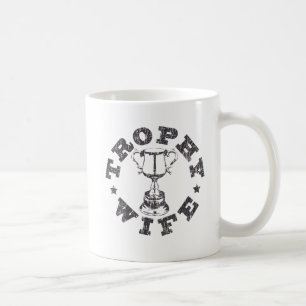 Caneca De Café Trophy Wife Mug