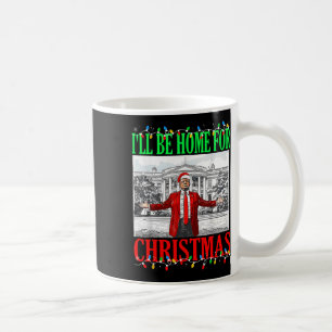 Caneca De Café Trump 2024 Estarei Em Casa Para O Natal Engraçado