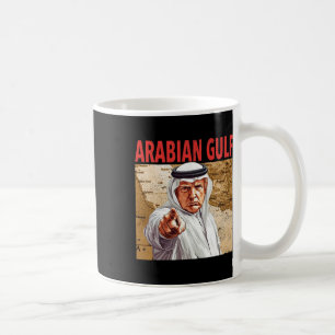 Caneca De Café Trump Arabian Golfo 2025 Funny Trump Golfo Da Aráb