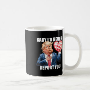 Caneca De Café Trump Baby Eu Nunca Te Deportaria Engraçado