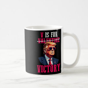 Caneca De Café Trump Dia de os namorados V É Para Trump De Vitóri