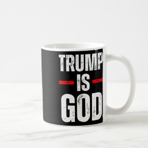 Caneca De Café Trump É Deus, O Trump Engraçado É Deus