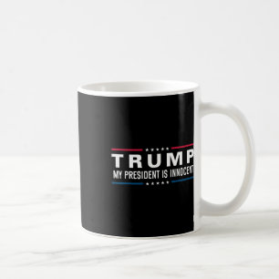 Caneca De Café Trump É Inocente Leva A América De Volta A 2024