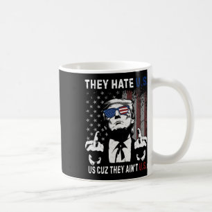 Caneca De Café Trump Eles Nos Odeiam Porque Eles Não São Nós Engr
