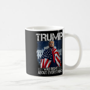 Caneca De Café Trump Estava Certo Sobre Tudo Bandeira Americana W