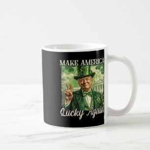 Caneca De Café Trump Faça a América Sortuda Novamente Dia de São