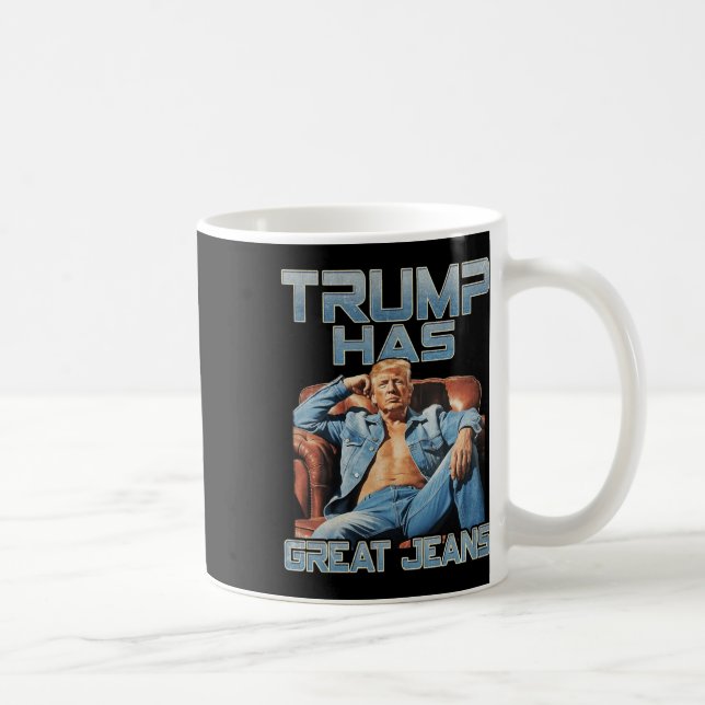 Caneca De Café Trump Has Great Jeans Funny Graphic Retro Denim Me (Direita)